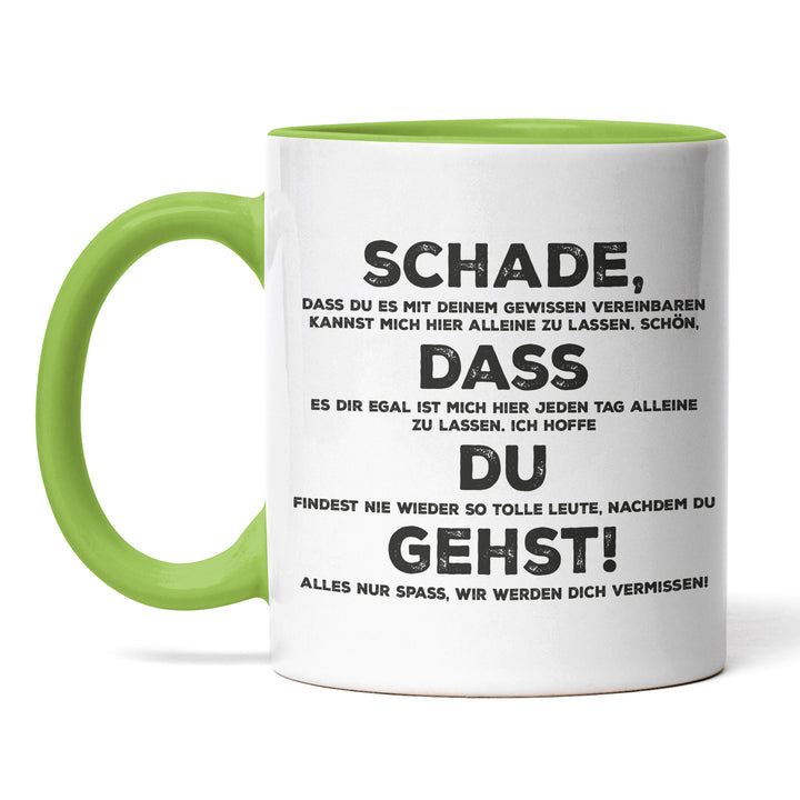 Lustige Tasse "Schade, dass du gehst" – Perfektes Abschiedsgeschenk