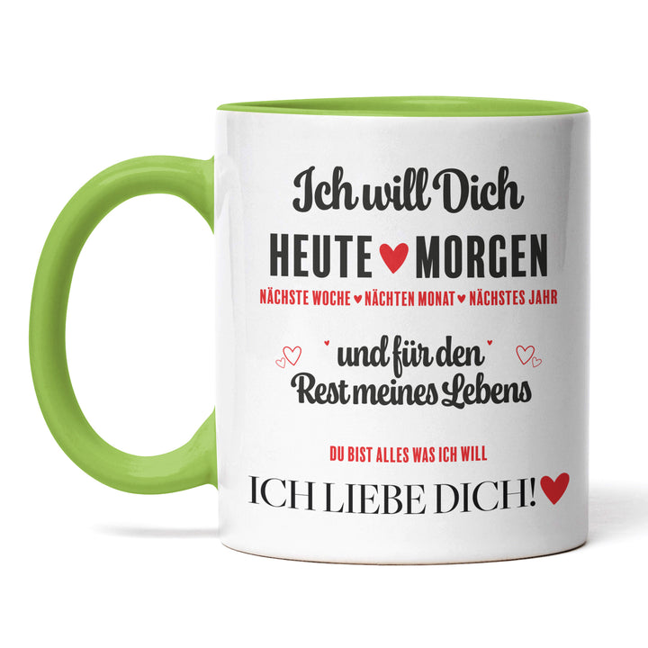 Romantische Tasse "Ich will dich Heute" – Liebevolle Geschenkidee