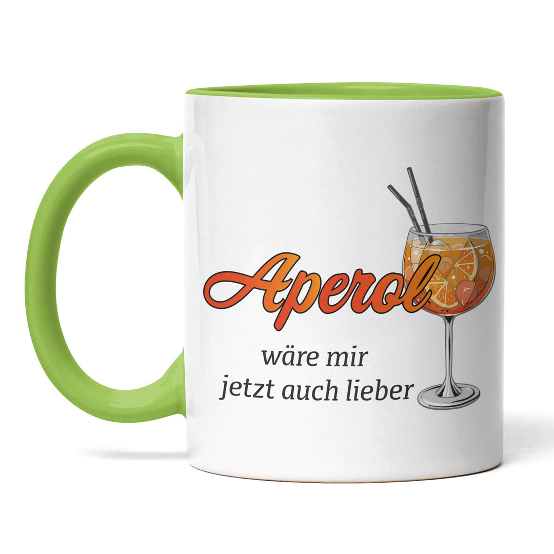 Lustige Tasse "Aperol wär mir auch lieber" – Charmantes Geschenk für Aperol-Fans