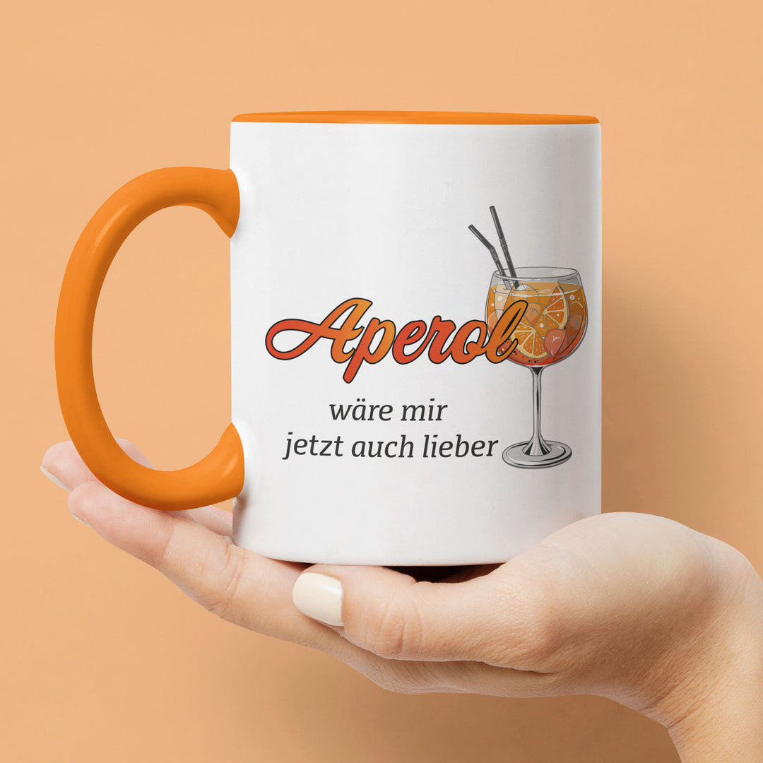 Lustige Tasse "Aperol wär mir auch lieber" – Charmantes Geschenk für Aperol-Fans