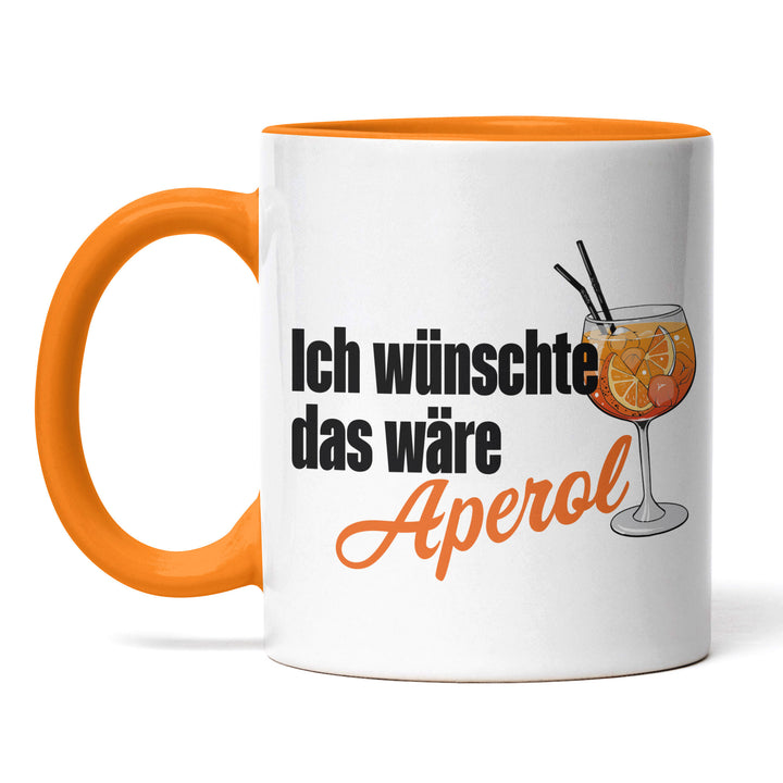 Lustige Tasse "Ich wünschte das wäre Aperol" – Charmantes Geschenk für Aperol-Fans