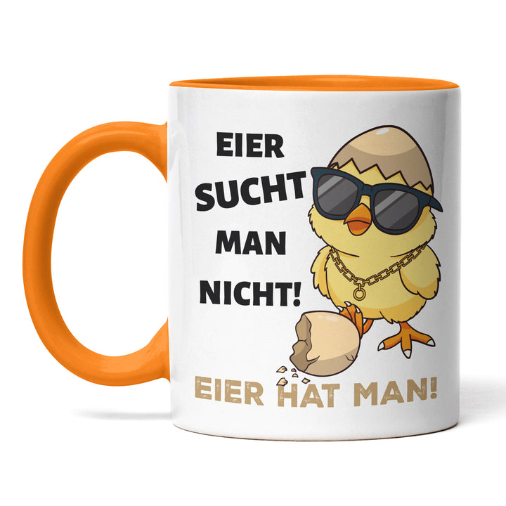 Lustige Tasse "Eier sucht man nicht, Eier hat man 2.0" – Freches Geschenk für Männer & Frauen