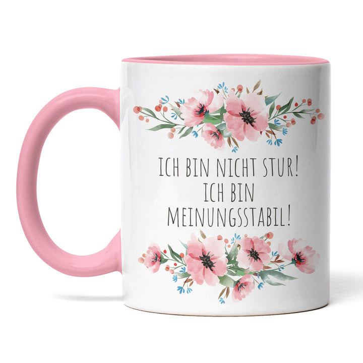 Tasse "Nicht Stur, Meinungsstabil" – Lustige Statement-Tasse für Dickköpfe & Überzeugte