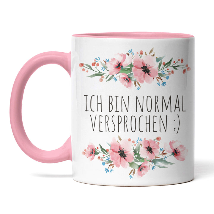 Tasse "Ich bin normal, versprochen" – Lustige Statement-Tasse für alle, die auffallen