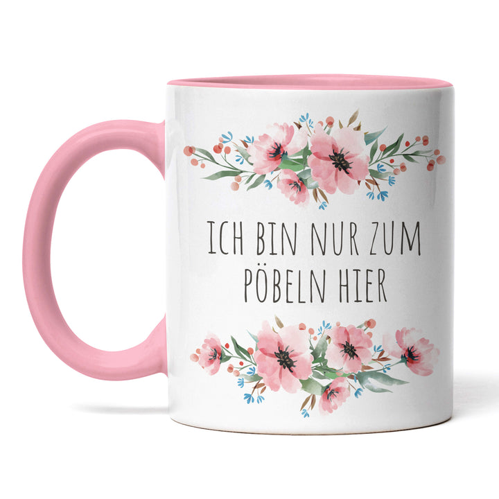 Tasse "Nur zum Pöbeln hier" – Perfektes Geschenk für Kaffeeliebhaber mit Humor