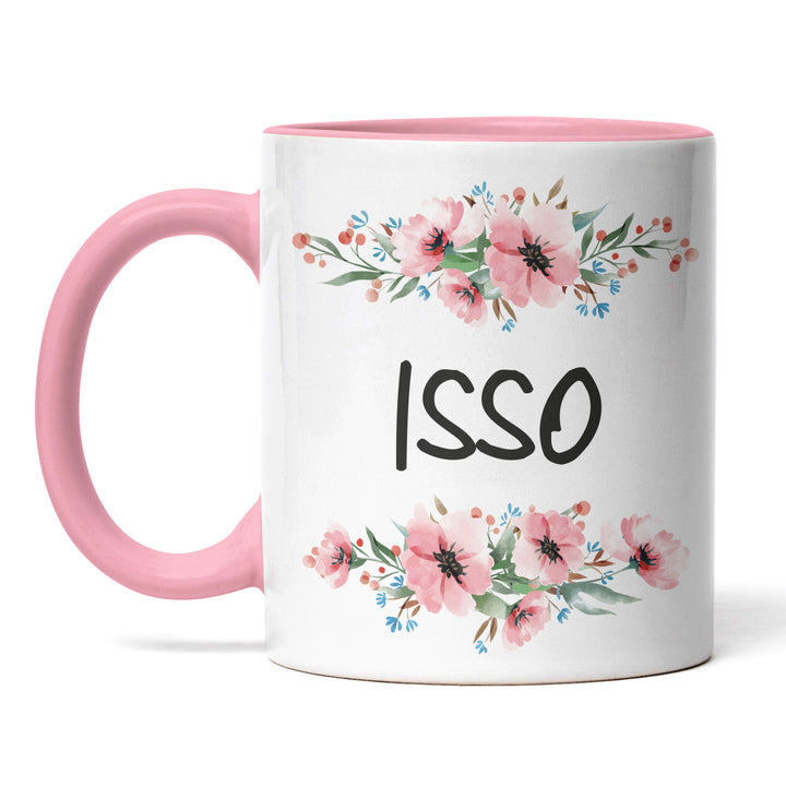 Tasse "ISSO" – Lustige Statement-Tasse für Büro & Alltag