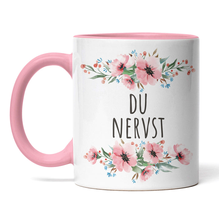 Tasse "Du nervst" – Lustige Statement-Tasse für Büro & Alltag