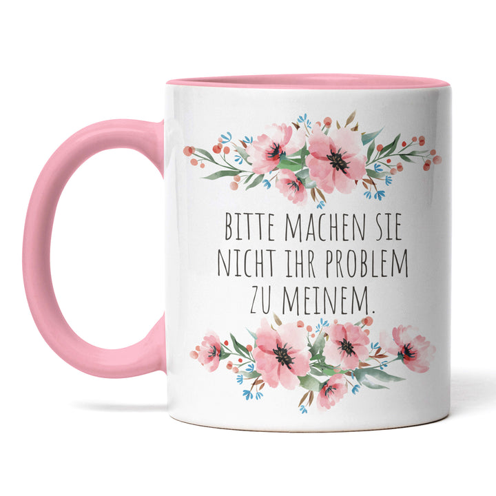 Tasse "Ihr Problem zu meinem" – Lustige Sarkasmus-Tasse für Büro & Alltag