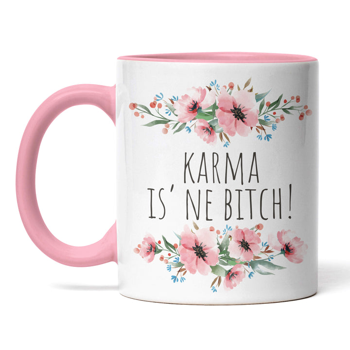 Tasse "Karma is ne Bitch" – Lustige Statement-Tasse für alle, die ans Karma glauben