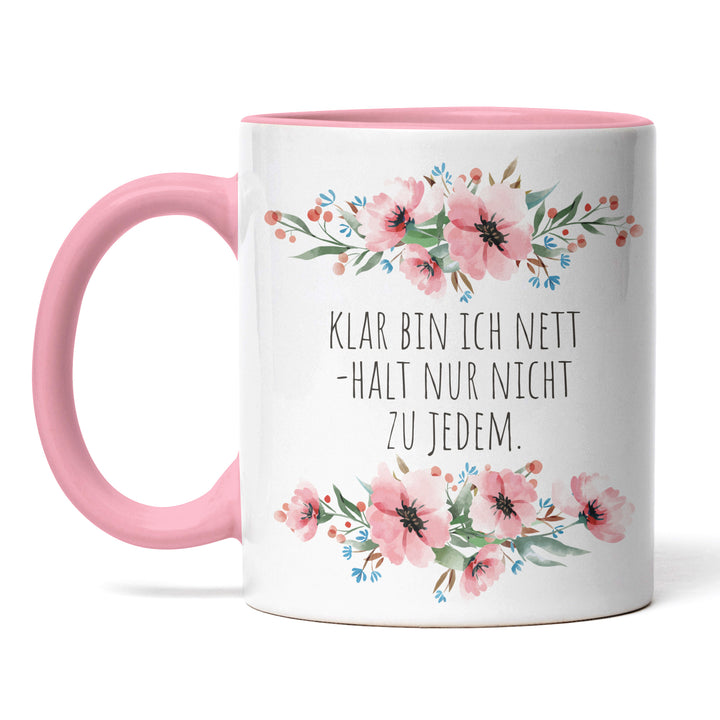 Tasse "Nett, nur nicht zu jedem" – Lustige Spruch-Tasse für Büro & Alltag