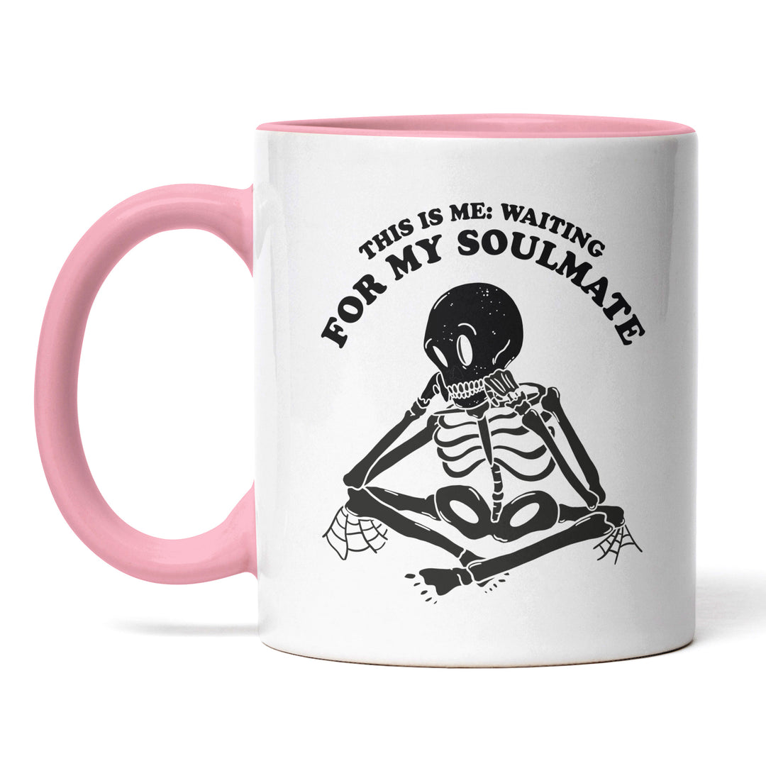 Lustige Tasse "Waiting for Soulmate" – Witzige Geschenkidee