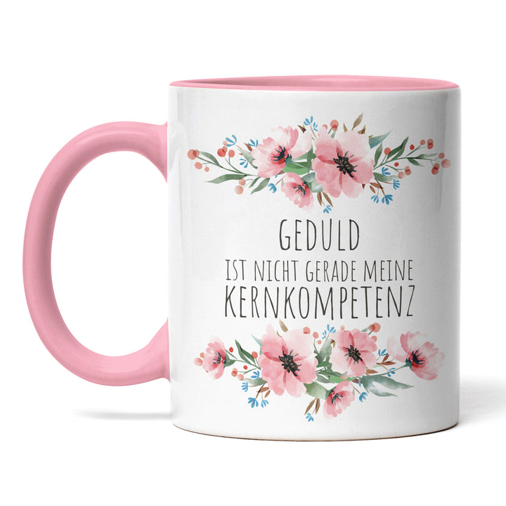 Tasse "Geduld nicht Kernkompetenz" – Lustige Sarkasmus-Tasse für Ungeduldige