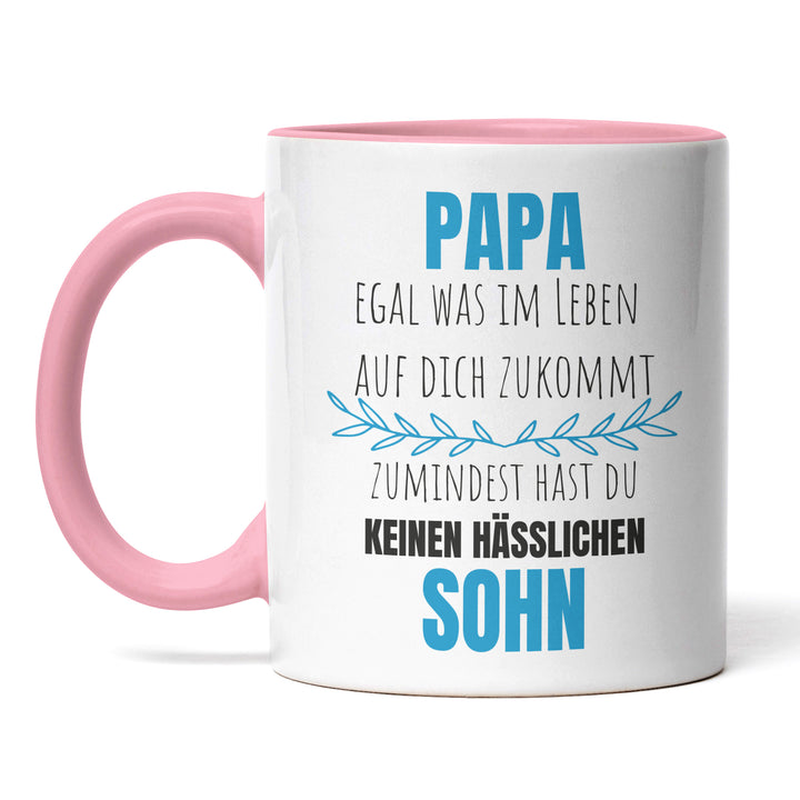 Lustige Tasse "Papa, keinen hässlichen Sohn" – Witziges Geschenk für Väter