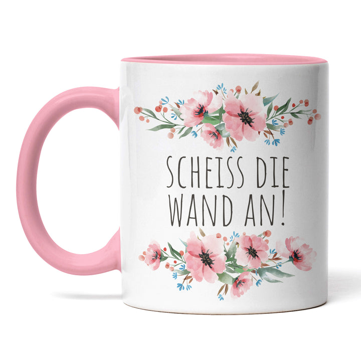 Tasse "Scheiß die Wand an" – Lustige Sarkasmus-Tasse für Büro & Alltag