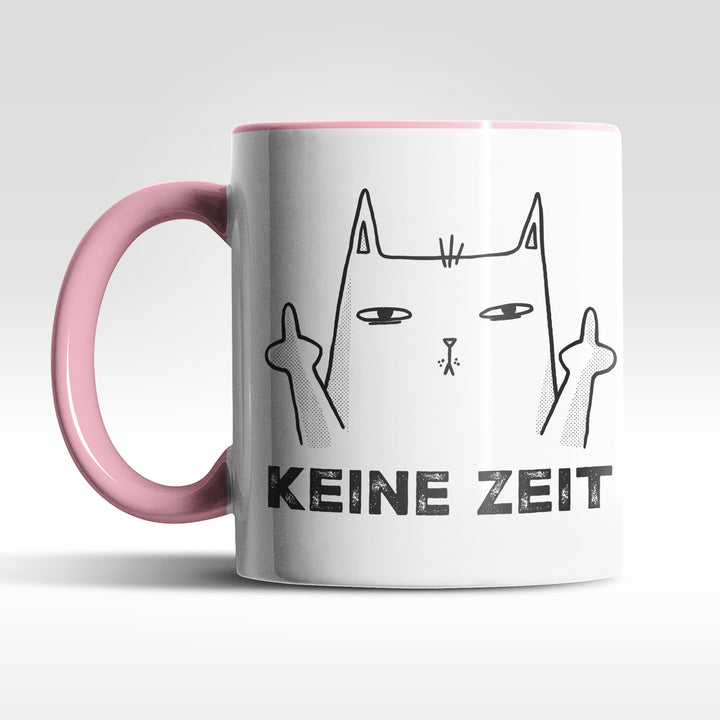 Lustige Tasse "Keine Zeit" – Freches Geschenk mit Katzenmotiv