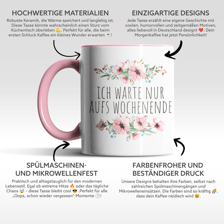 Tasse "Warte aufs Wochenende" – Perfekte Statement-Tasse für alle, die den Freitag herbeisehnen