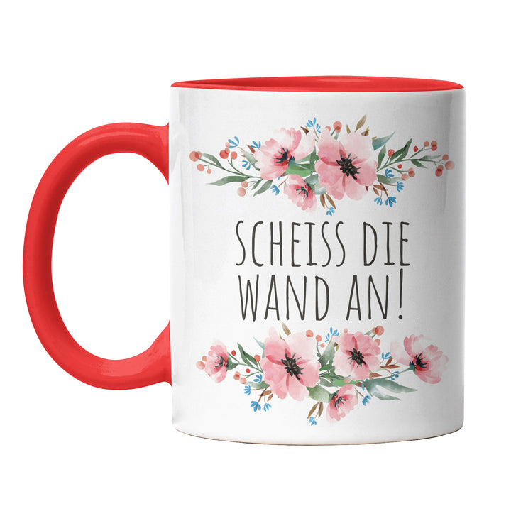 Tasse "Scheiß die Wand an" – Lustige Sarkasmus-Tasse für Büro & Alltag