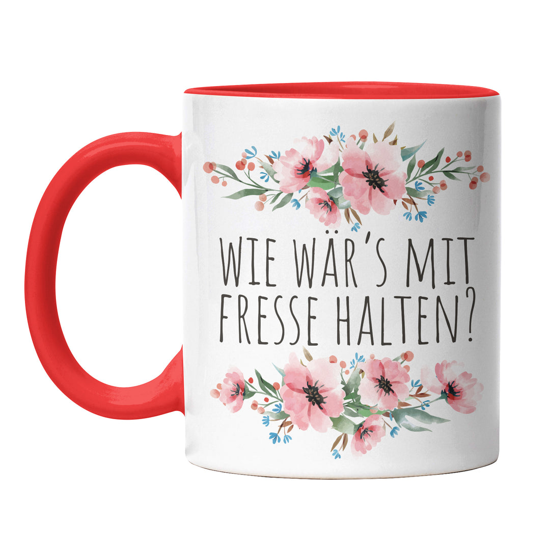 Tasse "Wie wär’s mit Fresse halten" – Freche Statement-Tasse für klare Ansagen