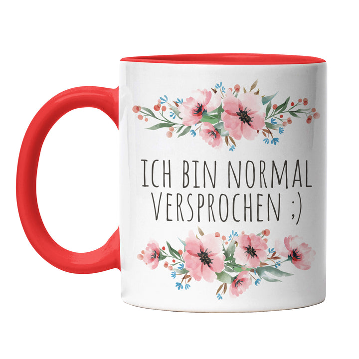 Tasse "Ich bin normal, versprochen" – Lustige Statement-Tasse für alle, die auffallen