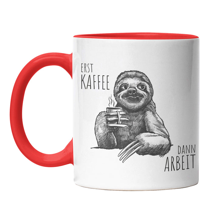 Lustige Tasse "Erst Kaffee, dann Arbeit" – Perfekt für Kaffeejunkies & Morgenmuffel