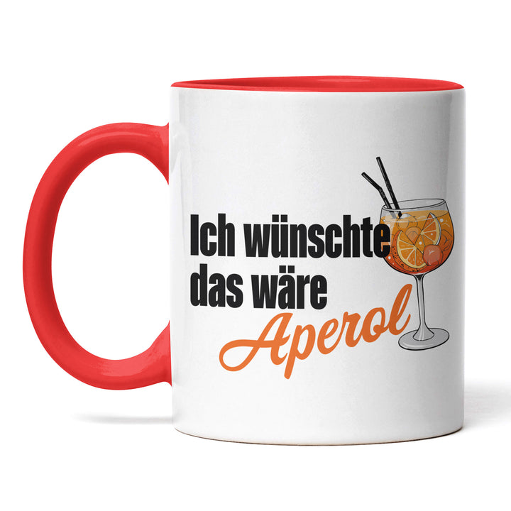 Lustige Tasse "Ich wünschte das wäre Aperol" – Charmantes Geschenk für Aperol-Fans