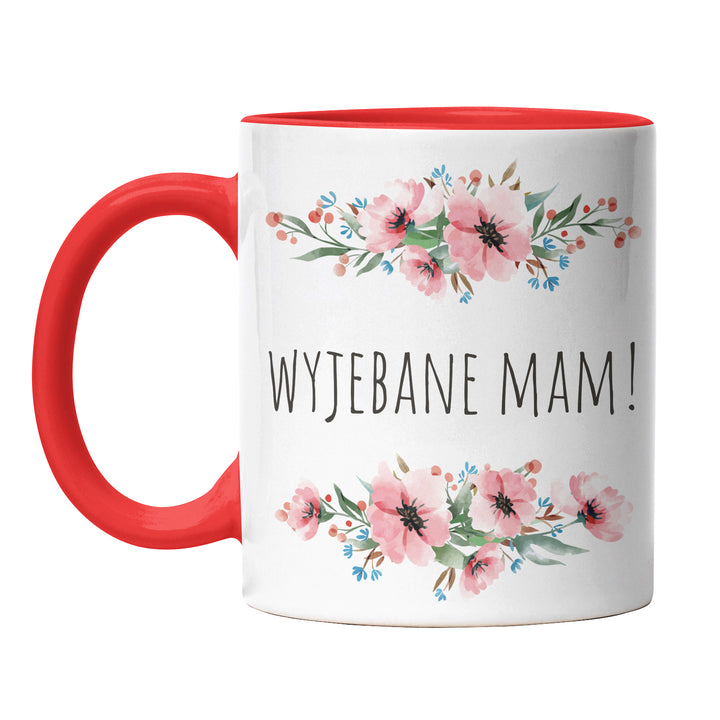 Tasse "Wyjebane Mam!" – Lustige Statement-Tasse für Gelassene