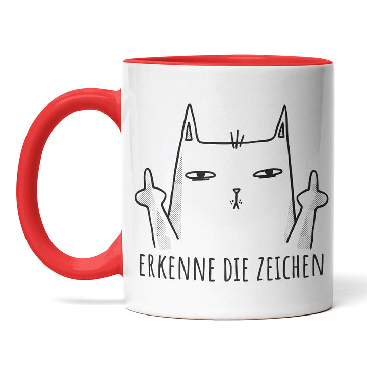 Lustige Tasse "Erkenne die Zeichen" – Freches Geschenk mit Katzenmotiv