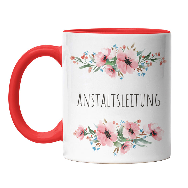 Tasse "Anstaltsleitung" – Lustige Geschenkidee für Büro, Kollegen & Freunde