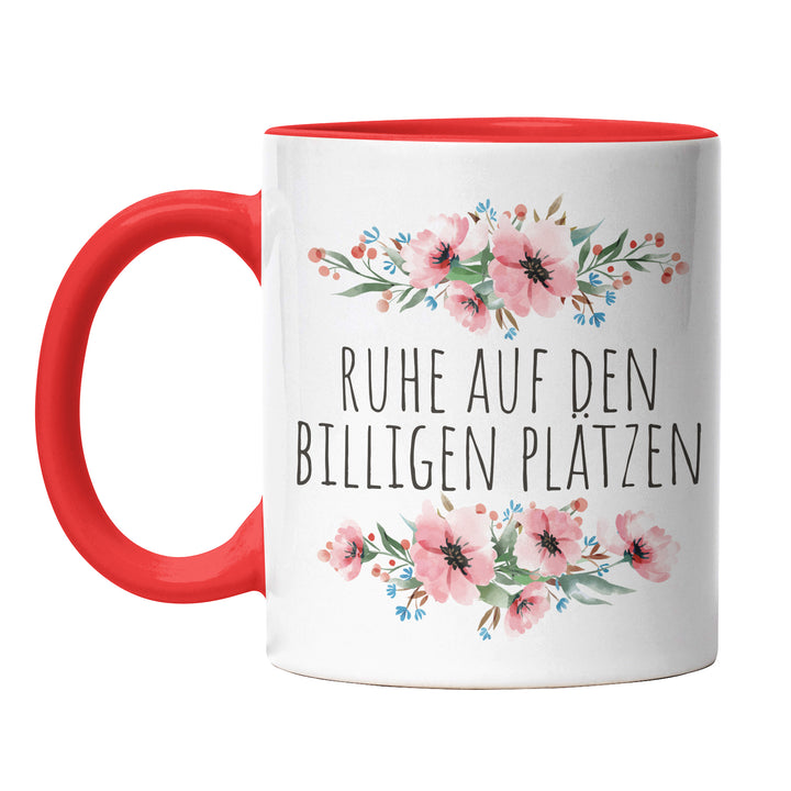 Tasse "Ruhe auf den billigen Plätzen" – Lustige Statement-Tasse für klare Ansagen