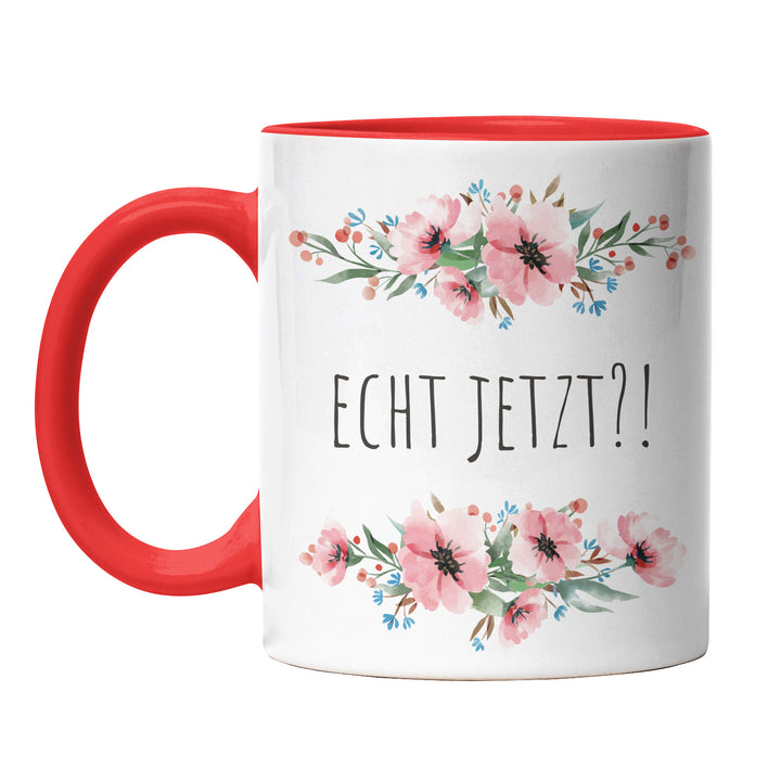 Tasse "Echt jetzt" – Lustige Sarkasmus-Tasse für Büro & Alltag