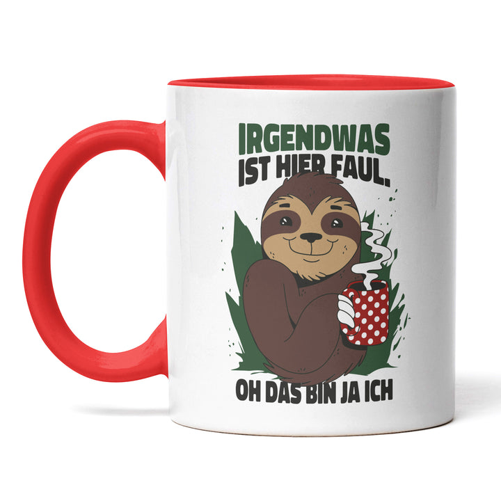 Lustige Tasse "Irgendwas ist faul" – Humorvolles Geschenk mit Faultier-Motiv