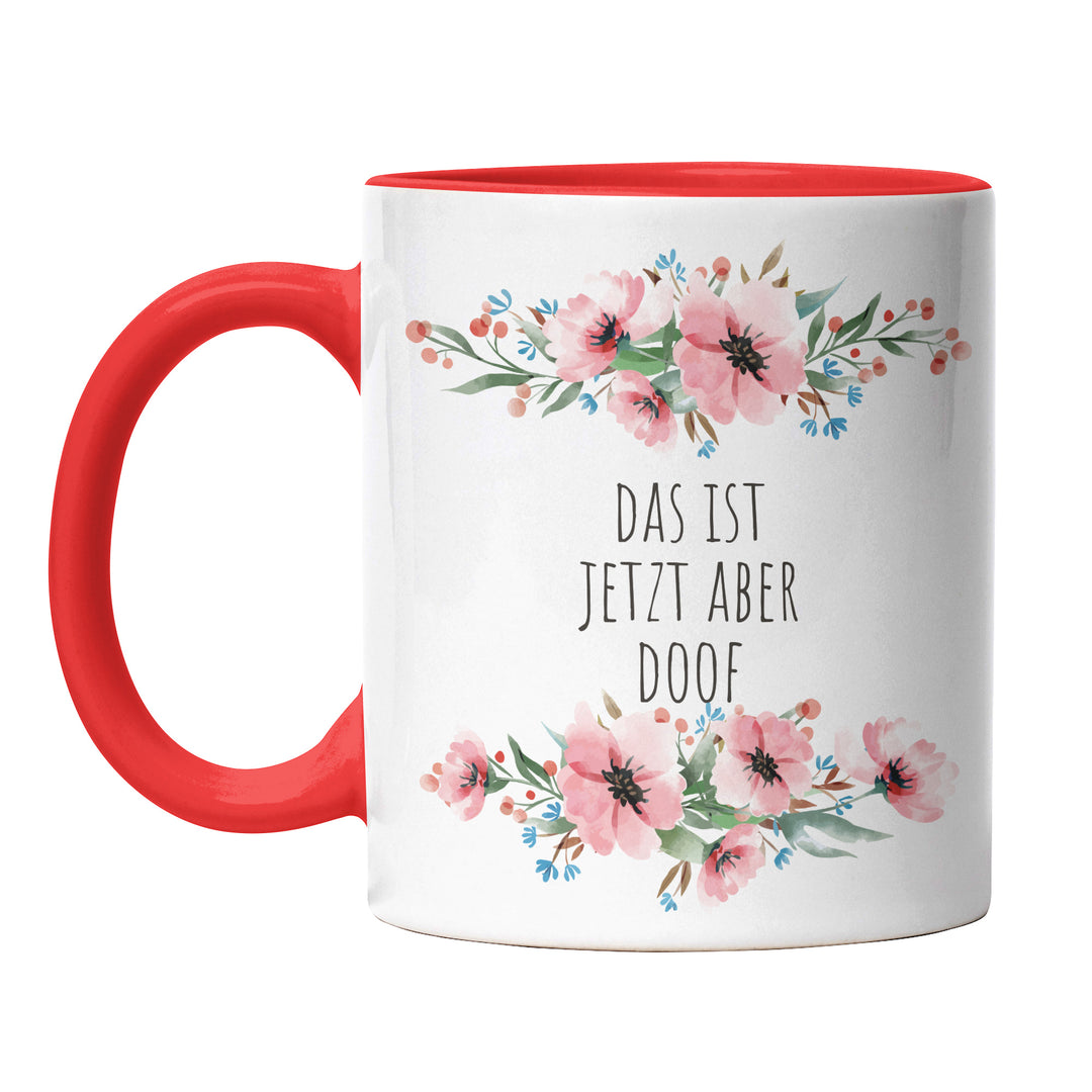 Tasse "Das ist aber doof" – Lustige Sarkasmus-Tasse für Büro & Alltag