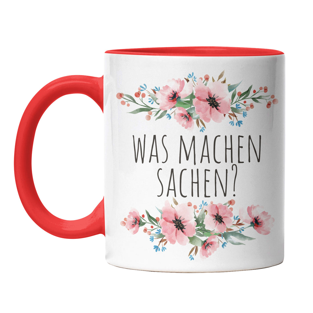 Tasse "Was machen Sachen" – Lustige Statement-Tasse für Neugierige & Ironiker