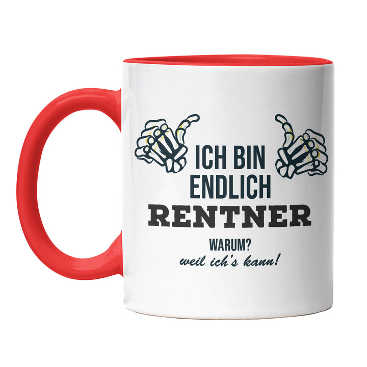 Tasse "Endlich Rentner, weil ich's kann" – Perfektes Geschenk für frischgebackene Ruheständler