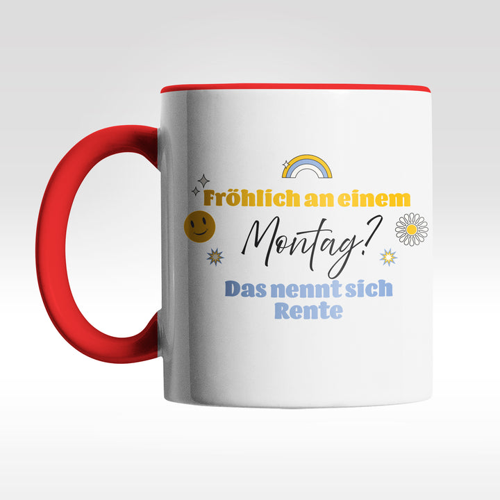 Tasse "Fröhlich Montag, Rente" – Perfekte Geschenk-Tasse für zukünftige Rentner