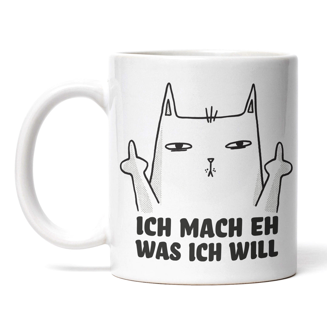 Lustige Tasse "Mache was ich will" – Freches Geschenk mit Katzenmotiv