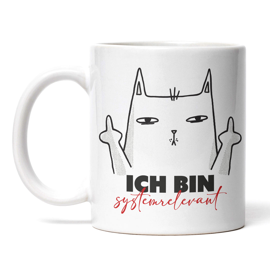 Lustige Tasse "Ich bin systemrelevant" – Freches Geschenk mit Katzenmotiv